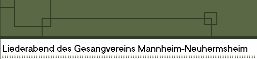 Liederabend des Gesangvereins Mannheim-Neuhermsheim 
