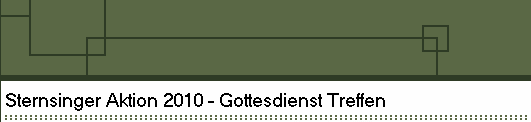 Sternsinger Aktion 2010 - Gottesdienst Treffen