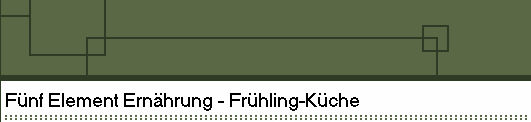 F�nf Element Ern�hrung - Fr�hling-K�che