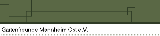 Gartenfreunde Mannheim Ost e.V.