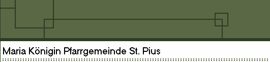 Maria Knigin Pfarrgemeinde St. Pius