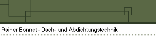 Rainer Bonnet - Dach- und Abdichtungstechnik