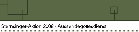 Sternsinger-Aktion 2008 - Aussendegottesdienst